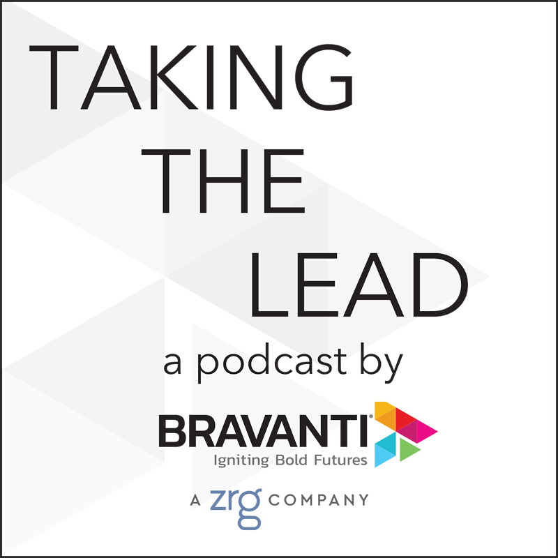 Taking the Lead, a podcast by Bravanti